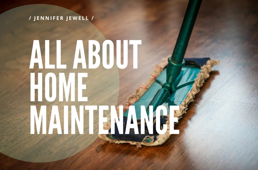 All About Home Maintenance