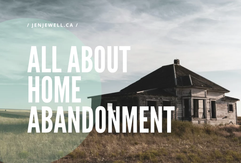 All About Home Abandonment Laws