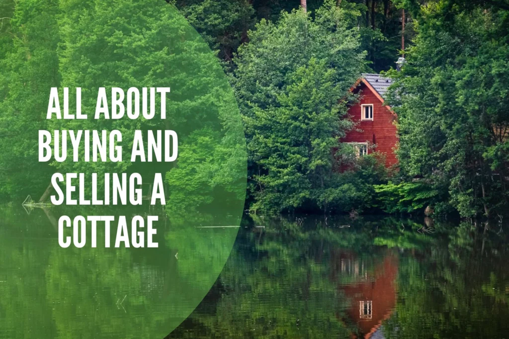 All About Cottage Buying and Selling