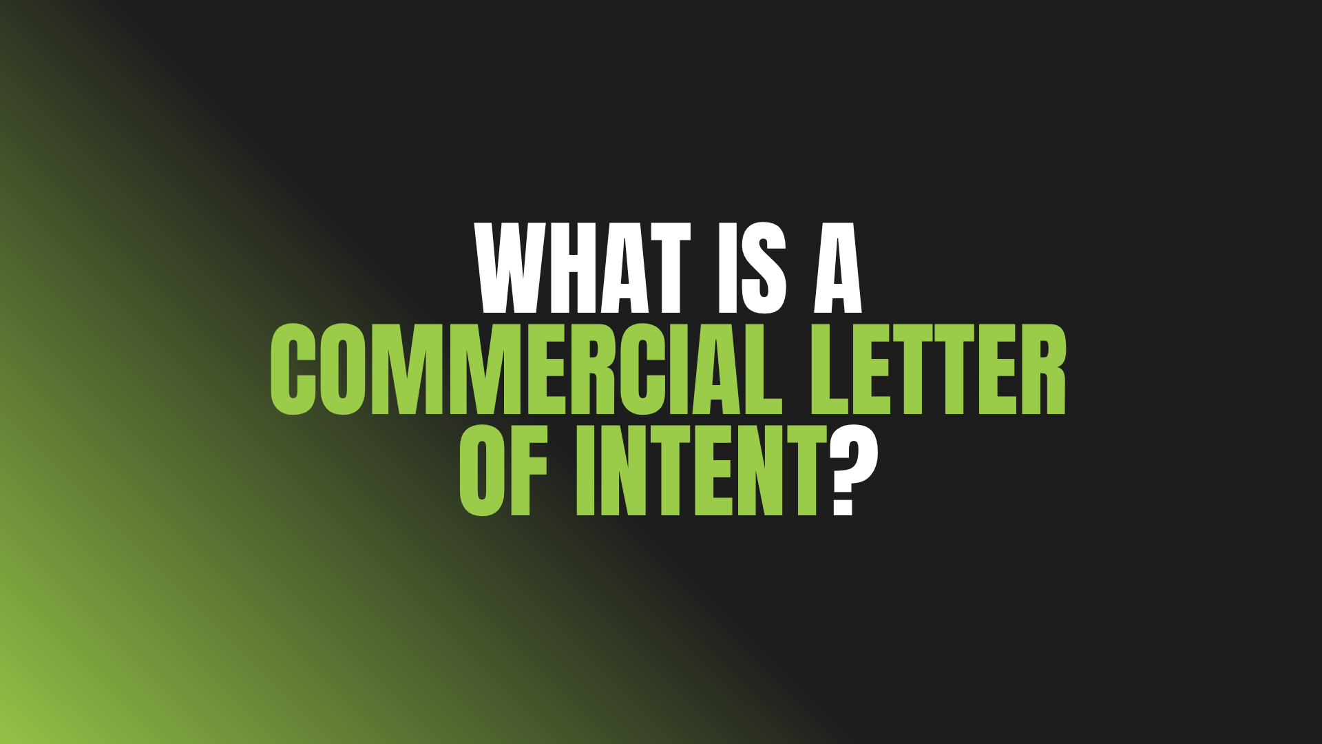 What Is a Commercial Letter of Intent?